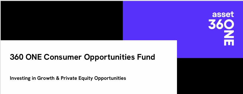360 ONE Consumer Opportunities Fund presentation slide